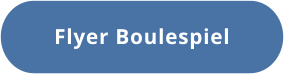 Flyer Boulespiel
