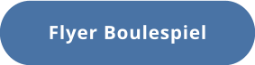 Flyer Boulespiel